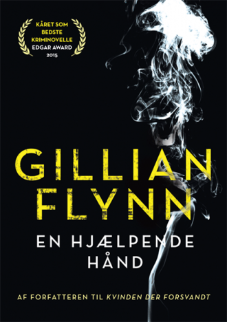 Måske en ide til årets voksen mandelgave? Gillian Flynns kriminovelle udkommer på dansk 3. november. 